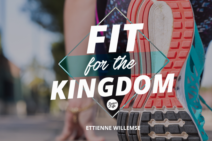 Fit For The Kingdom - Part 1 | Qualified To Enter