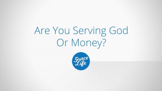 Are You Serving God Or Money