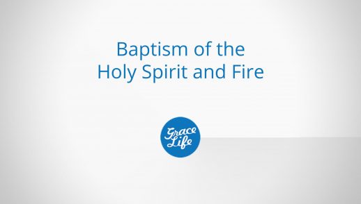 Baptism Of The Holy Spirit and Fire