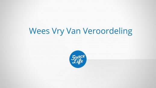 Wees Vry Van Veroordeling