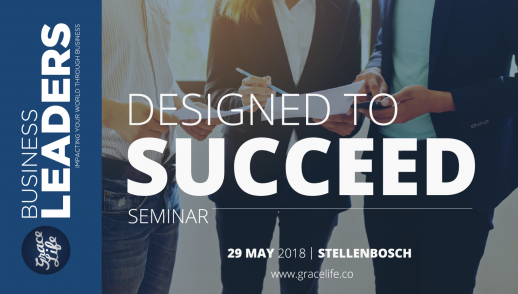 Business Leaders Seminar: Designed to Succeed