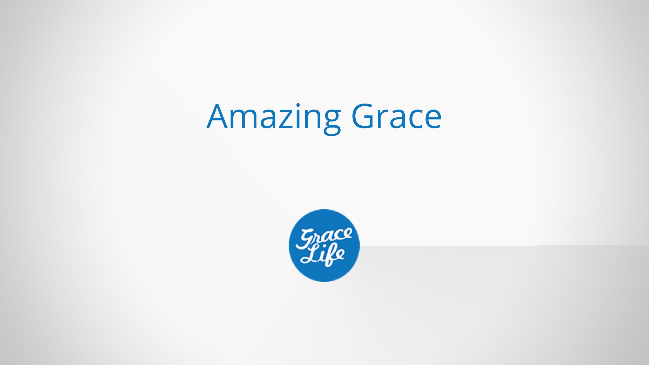 Amazing Grace