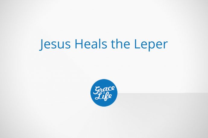 Jesus Heals the Leper