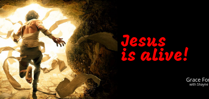 Jesus is alive!